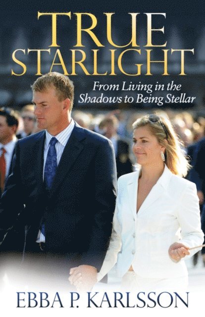Ebba P. Karlsson - True Starlight, E-bok. Tillgänglighet: Lägg i varukorg