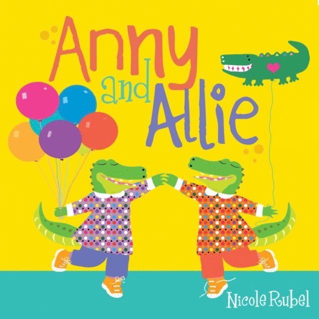 Nicole Rubel - Anny and Allie, E-bok