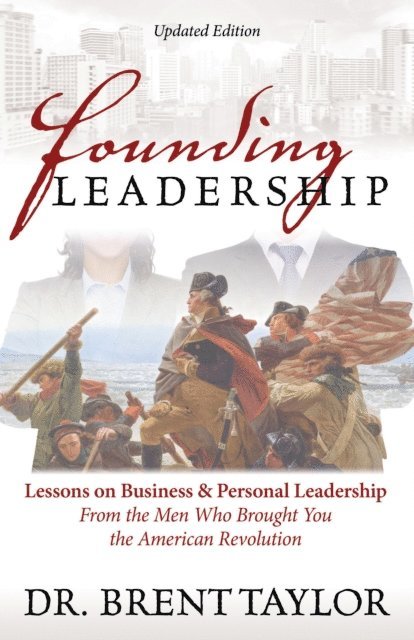 Brent Taylor - Founding Leadership, E-bok