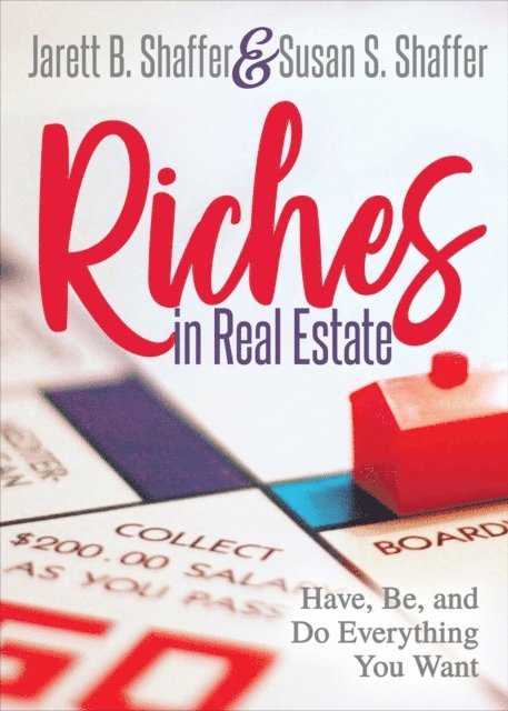 Susan S. Shaffer, Jarett B. Shaffer - Riches in Real Estate, E-bok. Tillgänglighet: Lägg i varukorg