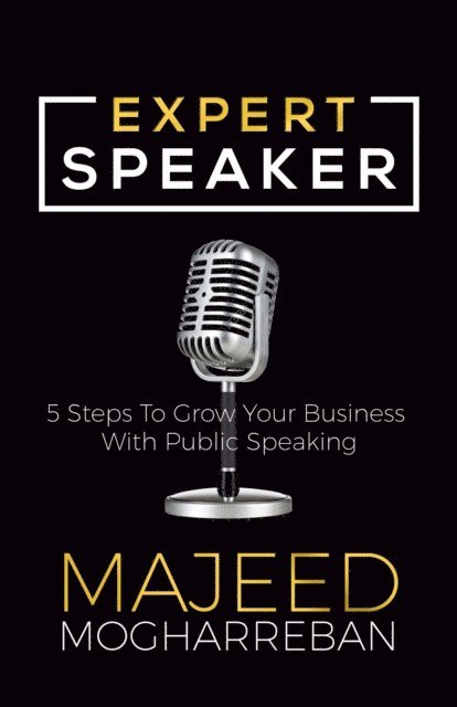 Majeed Mogharreban - Expert Speaker, E-bok