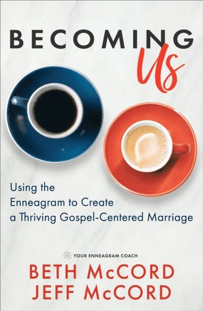 Jeff McCord, Beth McCord - Becoming Us, E-bok