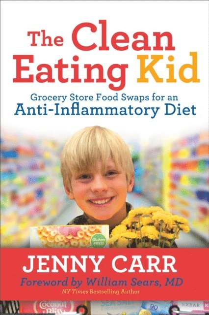 Jenny Carr - Clean-Eating Kid, E-bok. Tillgänglighet: Lägg i varukorg
