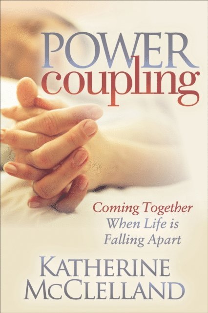 Katherine McClelland - Power Coupling, E-bok