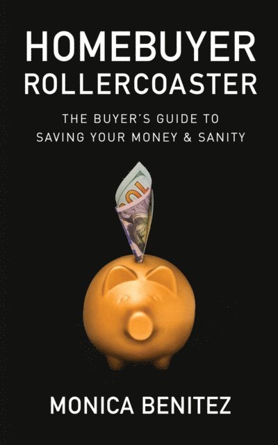 Monica Benitez - Homebuyer Rollercoaster, E-bok. Tillgänglighet: Lägg i varukorg