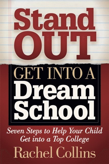 Rachel Collins - Stand Out, Get into a Dream School, E-bok. Tillgänglighet: Lägg i varukorg