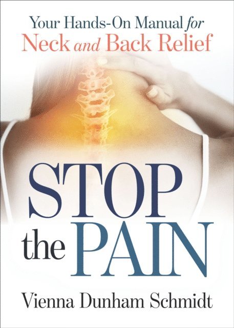 Vienna Dunham Schmidt - Stop the Pain, E-bok. Tillgänglighet: Lägg i varukorg
