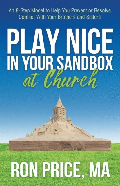 Ron Price - Play Nice in Your Sandbox at Church, E-bok