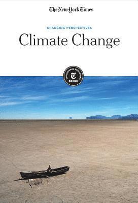 The New York Times Editorial Staff - Climate Change, Häftad