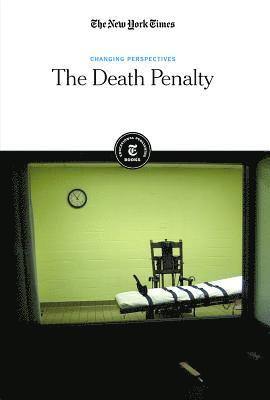 The New York Times Editorial Staff - The Death Penalty, Inbunden