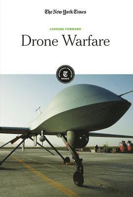 The New York Times Editorial Staff - Drone Warfare, Häftad