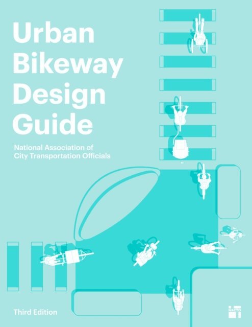 National Association of City Transportation Officials - Urban Bikeway Design Guide, Third Edition, E-bok. Tillgänglighet: Lägg i varukorg