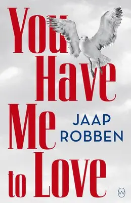 Jaap Robben - You Have Me to Love, Häftad. Tillgänglighet: Tillfälligt slut