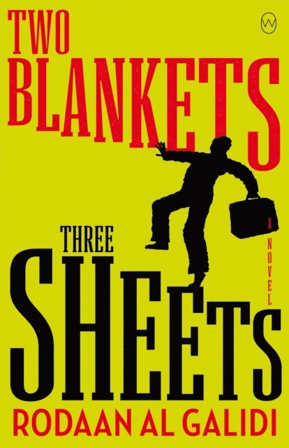 Rodaan Al Galidi - Two Blankets, Three Sheets, E-bok