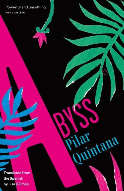 Pilar Quintana - Abyss, E-bok