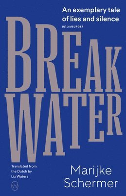 Marijke Schermer - Breakwater, Häftad. Tillgänglighet: Lägg i varukorg