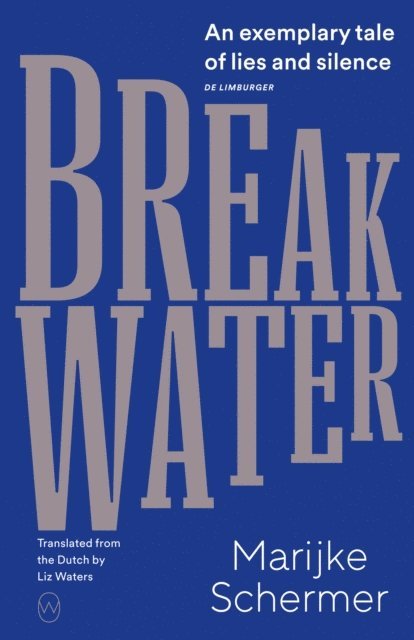 Marijke Schermer - Breakwater, E-bok
