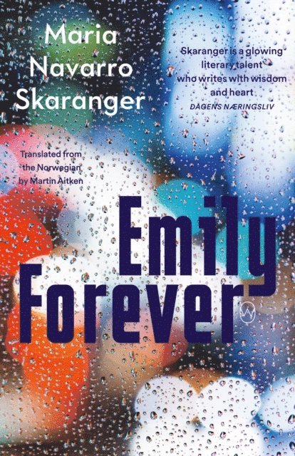 Maria Navarro Skaranger - Emily Forever, E-bok