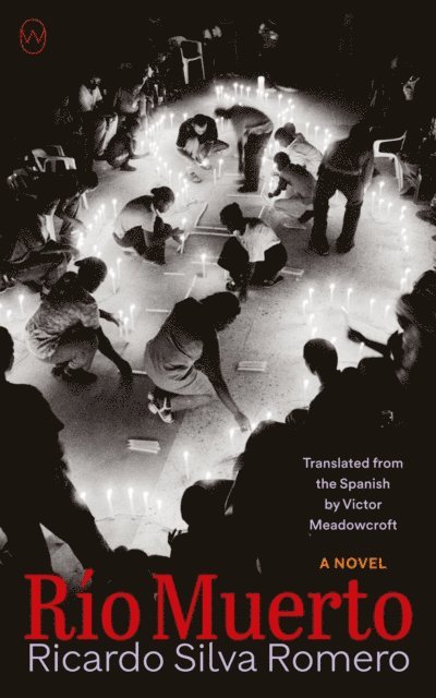 Ricardo Silva Romero - Rio Muerto, E-bok