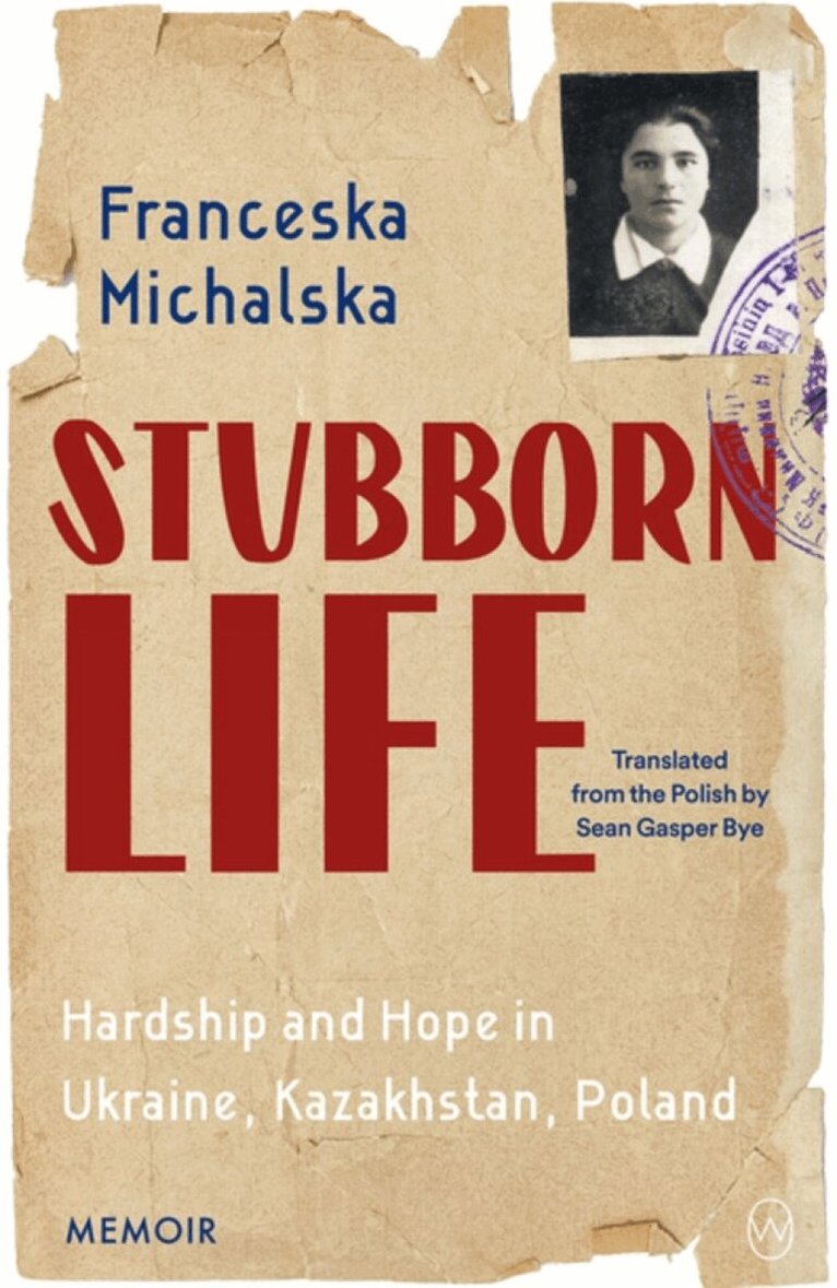 Franceska Michalska - Stubborn Life, Häftad