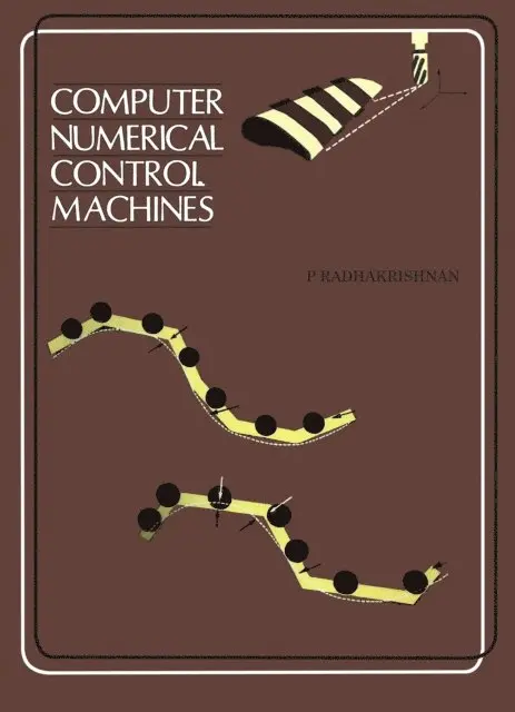 Dr. P. Radhakrishnan - Computer Numerical Control Machines, E-bok. Tillgänglighet: Lägg i varukorg