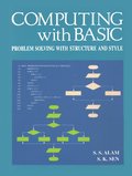 Computing with Basic (Problem Solving With Structure and Style)