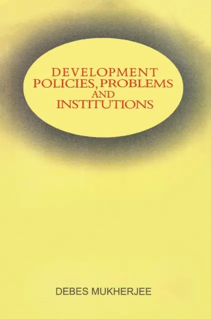 Debes Mukherjee - Development Policies, Problems and Institutions, E-bok. Tillgänglighet: Lägg i varukorg