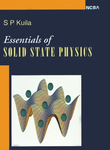 S. P. Kuila - Essentials of Solid State Physics, E-bok. Tillgänglighet: Lägg i varukorg