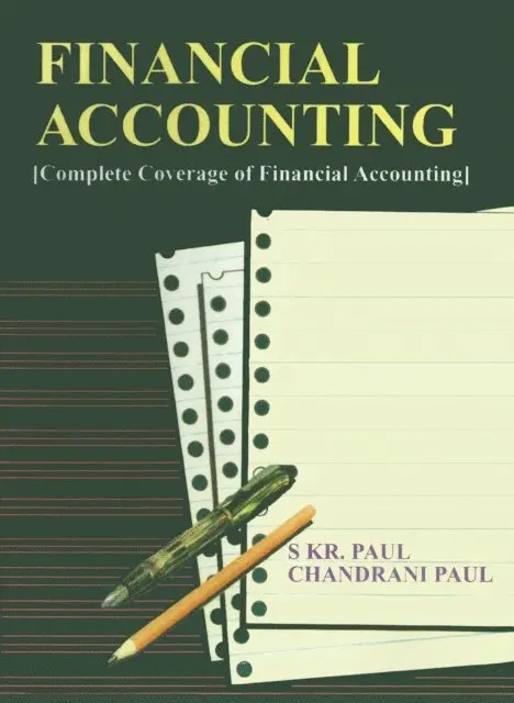 Prof. Chandrani Paul, Dr. S. Kr. Paul - Financial Accounting (Complete Coverage of Financial Accounting), E-bok. Tillgänglighet: Lägg i varukorg