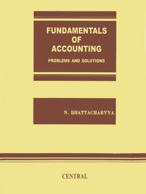 N. Bhattacharyya - Fundamentals of Accounting: Problems and Solutions, E-bok. Tillgänglighet: Lägg i varukorg