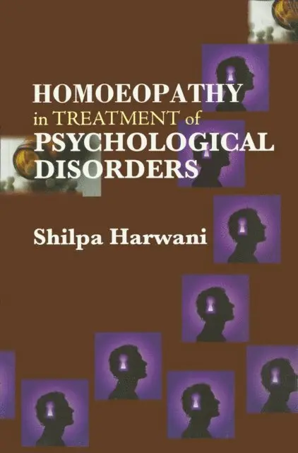 Shilpa Harwani - Homoeopathy in Treatment of Psychological Disorders, E-bok. Tillgänglighet: Lägg i varukorg