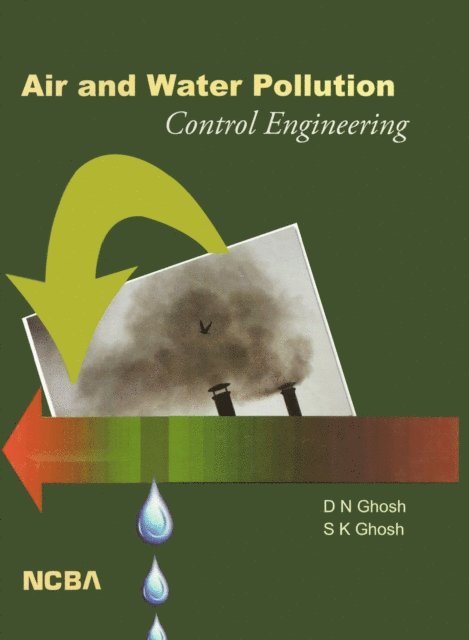 S. K. Ghosh, D. N. Ghosh - Air and Water Pollution Control Engineering, E-bok
