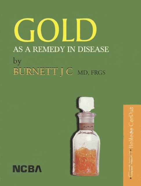 James Compton Burnett - Gold As A Remedy In Disease, E-bok