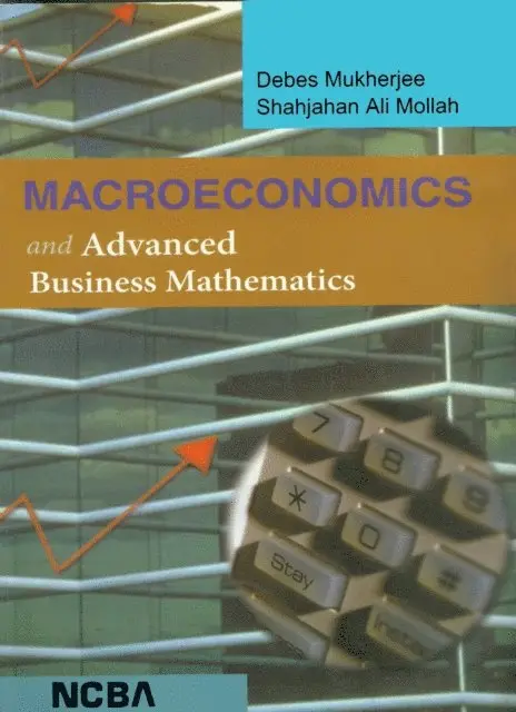 Dr. Shahjahan Ali Mollah, Debes Mukherjee - Macroeconomics and Advanced Business Mathematics, E-bok. Tillgänglighet: Lägg i varukorg