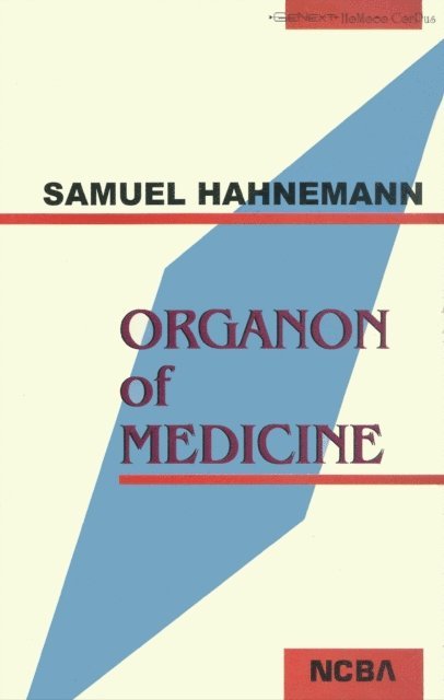 Samuel Hahnemann - Organon of Medicine, E-bok