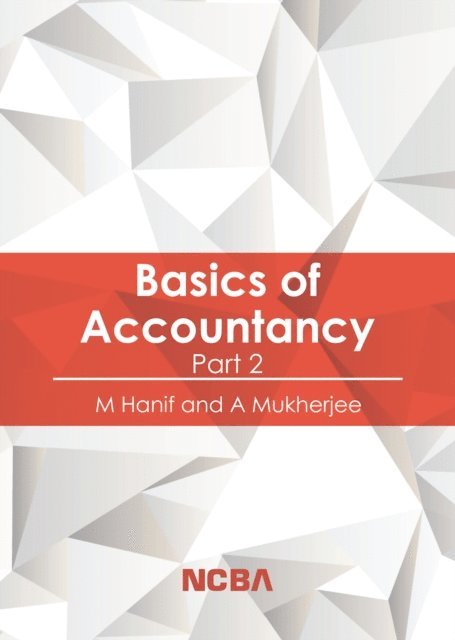 A. Mukherjee, M. Hanif - Basics of Accountancy: Part 2, E-bok