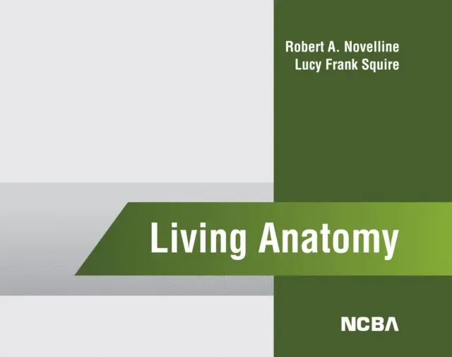 Lucy Frank Squire, Robert A. Novelline - Living Anatomy, E-bok. Tillgänglighet: Lägg i varukorg