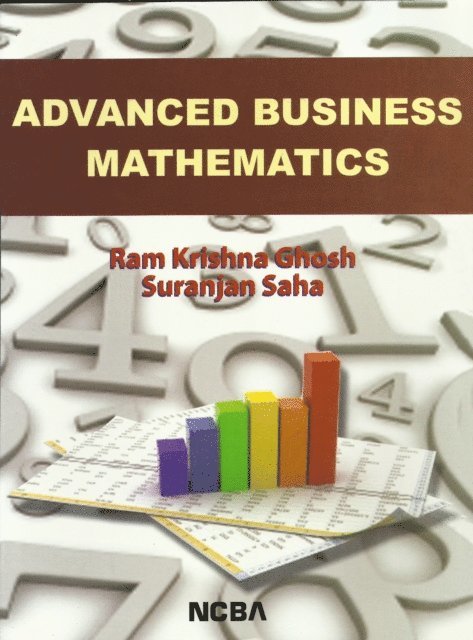 Suranjan Saha, Ram Krishna Ghosh - Advanced Business Mathematics, E-bok