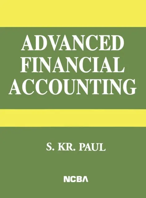 Dr S. Kr. Paul - Advanced Financial Accounting, E-bok. Tillgänglighet: Lägg i varukorg