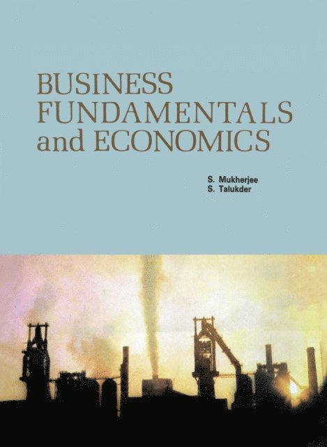S. Mukherjee, S. Talukder - Business Fundamentals and Economics, E-bok