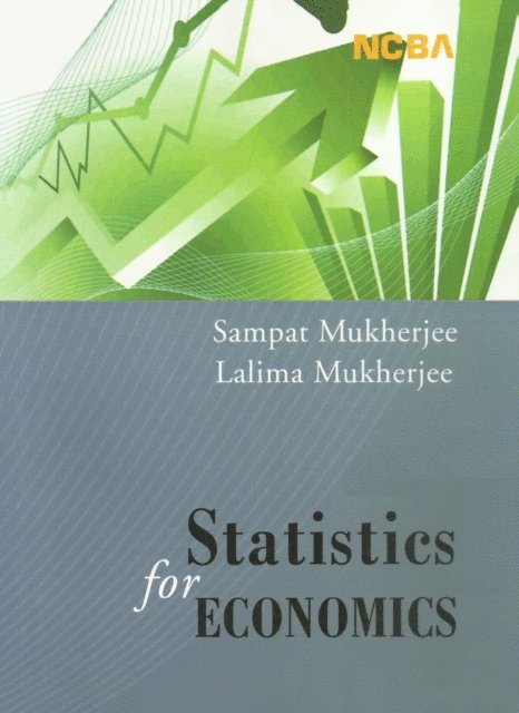 Lalima Mukherjee, Sampat Mukherjee - Statistics for Economics, E-bok