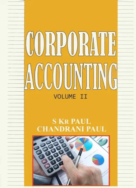 Prof. Chandrani Paul, Dr S. Kr. Paul - Corporate Accounting: Vol 2, E-bok. Tillgänglighet: Lägg i varukorg