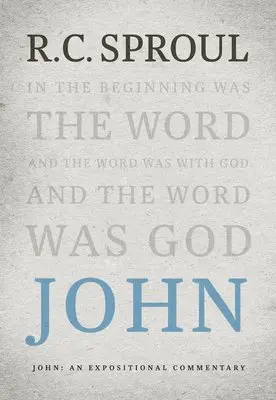 R. C. Sproul - John: An Expositional Commentary, Inbunden. Tillgänglighet: Lägg i varukorg
