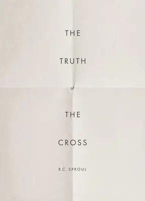 R. C. Sproul - Truth of the Cross, The, Häftad. Tillgänglighet: Lägg i varukorg