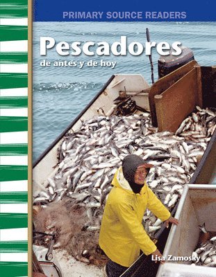 Lisa Zamosky - Pescadores de Antes Y de Hoy (Fishers Then and Now), Häftad