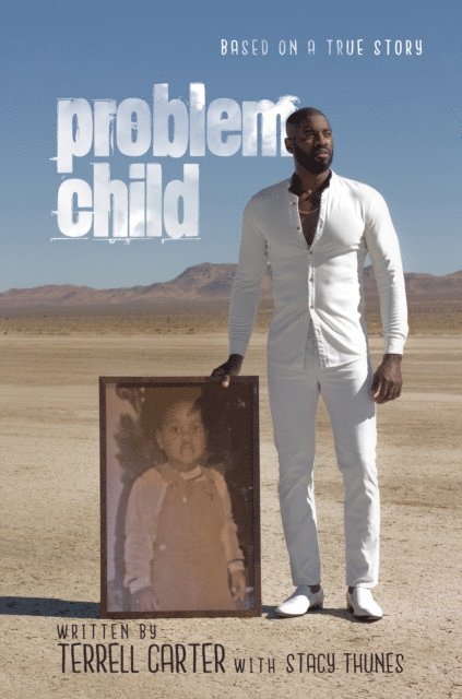 Stacy Thunes, Terrell Carter - Problem Child, E-bok