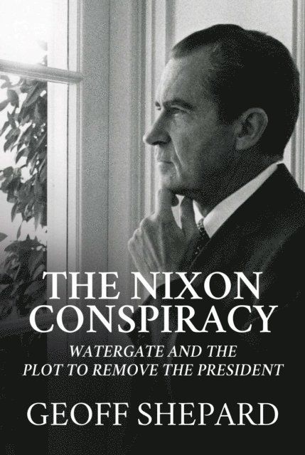 Geoff Shepard - Nixon Conspiracy, E-bok. Tillgänglighet: Lägg i varukorg