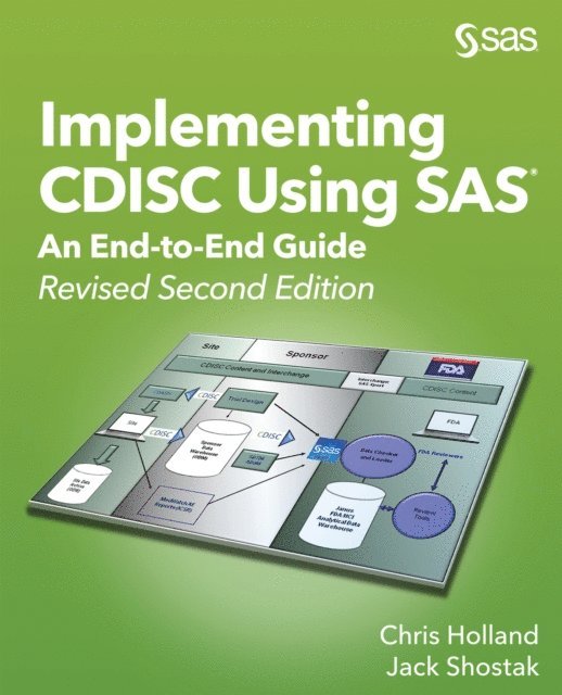 Jack Shostak, Chris Holland - Implementing CDISC Using SAS, E-bok