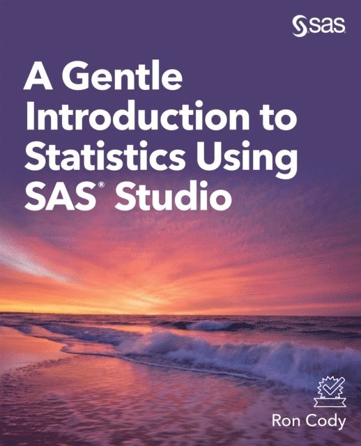Ron Cody - Gentle Introduction to Statistics Using SAS Studio, E-bok. Tillgänglighet: Lägg i varukorg