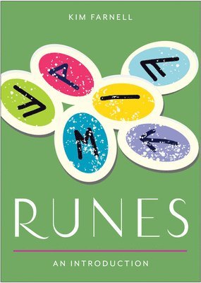Kim Farnell - Runes: Your Plain & Simple Guide to Understanding and Interpreting the Ancient Oracle, Häftad